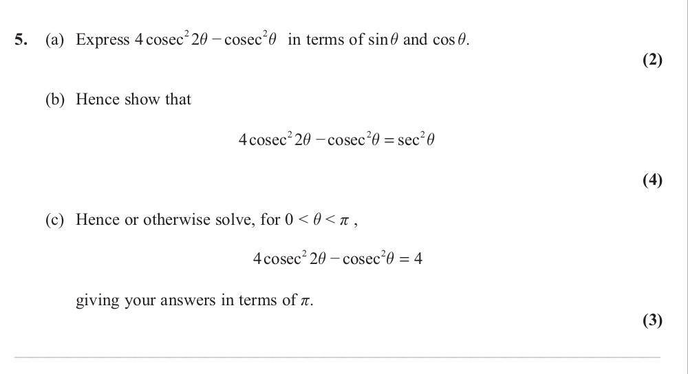 5.-(a)-Express-4-cosec²-θ---cosec-θ-in-terms-of-sin-θ-and-cos-θ-Edexcel-A-Level Maths Pure-Question 6-2012-Paper 5.png